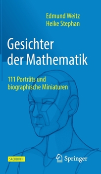 Hardcover Gesichter Der Mathematik: 111 Porträts Und Biographische Miniaturen [German] Book