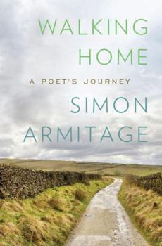 Hardcover Walking Home: A Poet's Journey Book