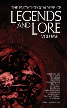 Paperback The Encyclopocalypse of Legends and Lore: Volume One Book