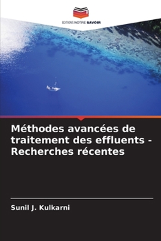 Paperback Méthodes avancées de traitement des effluents - Recherches récentes [French] Book