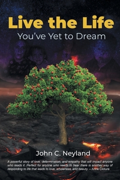 Paperback Live the Life You've Yet to Dream Book