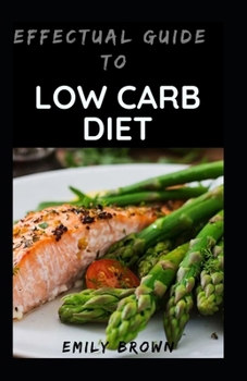 Paperback Effectual Guide To Low Carb Diet Book