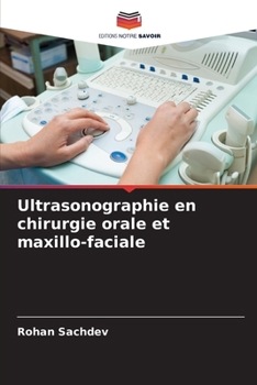 Paperback Ultrasonographie en chirurgie orale et maxillo-faciale [French] Book