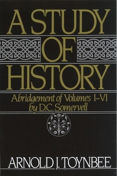 Paperback A Study of History: Abridgement of Volumes I-VI Book