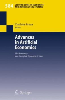 Paperback Advances in Artificial Economics: The Economy as a Complex Dynamic System Book