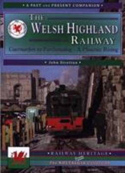 Paperback The Welsh Highland Railway Book