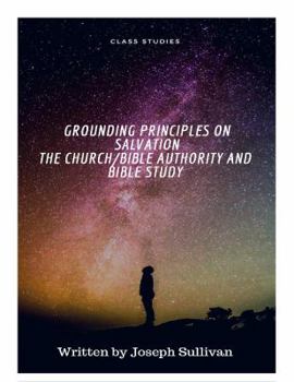 Paperback Principles on Salvation/Church/Bible Authority/Bible Study Book