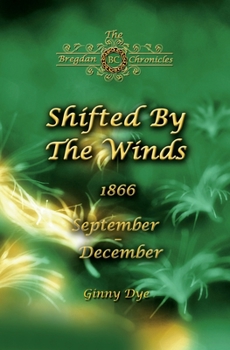 Shifted By The Winds - Book #8 of the Bregdan Chronicles