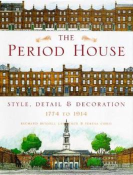 Paperback The Period House: Style, Detail & Decoration 1774-1914 Book