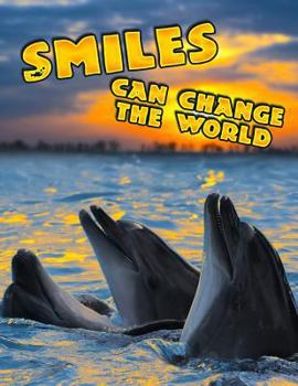 Paperback Smiles Can Change the World: Discreet Internet Website Password Keeper, Large Print Book, 8 1/2 x 11 [Large Print] Book