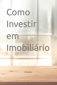 Paperback Como Investir em Imobiliário [Portuguese] Book