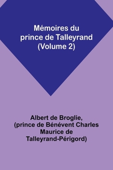 Paperback Mémoires du prince de Talleyrand (Volume 2) Book