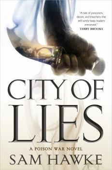 City of Lies - Book #1 of the Poison War