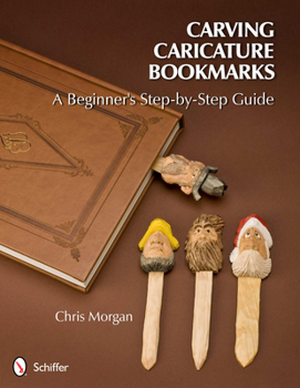 Paperback Carving Caricature Bookmarks: A Beginner's Step-By-Step Guide Book