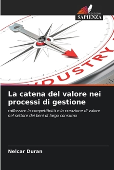 Paperback La catena del valore nei processi di gestione [Italian] Book