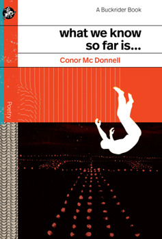 Paperback What We Know So Far Is ... Book