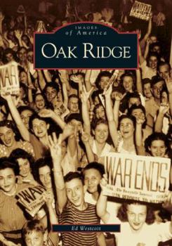 Oak Ridge - Book  of the Images of America: Tennessee