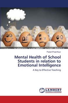 Paperback Mental Health of School Students in relation to Emotional Intelligence Book