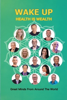 Paperback Wake Up Health Is Wealth Book