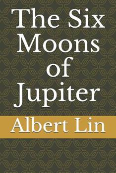 Paperback The Six Moons of Jupiter Book
