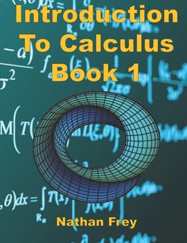 Paperback Introduction to Calculus Book 1: Practice Workbook with worked examples and practice problems Book