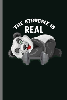 The Struggle is real: For Panda Animal Lovers  Cute Panda's Designs  Animal Composition Book Smiley Sayings Funny Vet Tech Veterinarian Animal Rescue ... Gift (6"x9") Dot Grid Notebook to write in