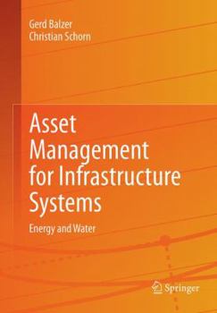Paperback Asset Management for Infrastructure Systems: Energy and Water Book