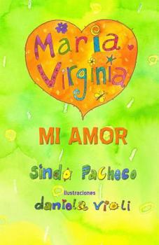 Paperback María Virginia mi amor [Spanish] Book