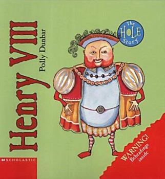 Hardcover Henry VIII The Hole Story Book