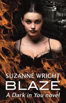 Blaze - Book #2 of the Dark in You