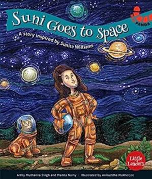 Paperback Suni Goes to Space: A Story Inspired by Sunita Williams Book