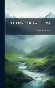 Hardcover El Libro de la Tierra [Spanish] Book
