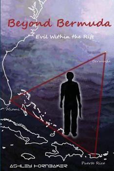 Paperback Beyond Bermuda: Evil Within the Rift Book