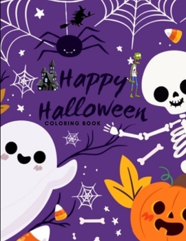 Paperback Happy Halloween coloring book: For kids Age 3-8 Book