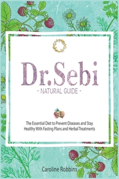 Dr. Sebi Natural Guide