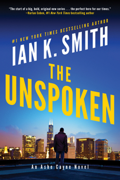 Hardcover The Unspoken: An Ashe Cayne Novel Book