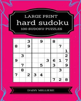 Paperback Hard Sudoku: 100 Large Print Sudoku Puzzles [Large Print] Book