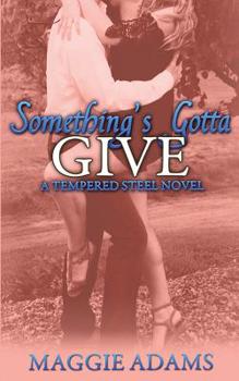 Paperback Something's Gotta Give Book