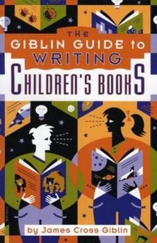Paperback The Giblin Guide to Writing Children's Books Book