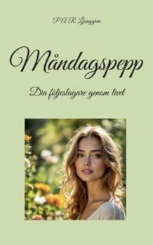 Paperback Måndagspepp: Din följeslagare genom livet [Swedish] Book
