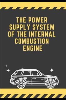 Paperback The Power Supply System of the Internal Combustion Engine Book