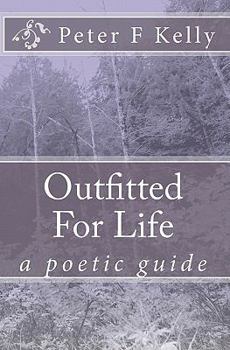 Paperback Outfitted For Life: a poetic guide Book