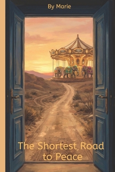 Paperback The Shortest Road To Peace Book