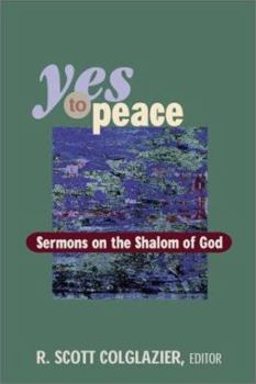 Paperback Yes to Peace: Sermons on the Shalom of God Book