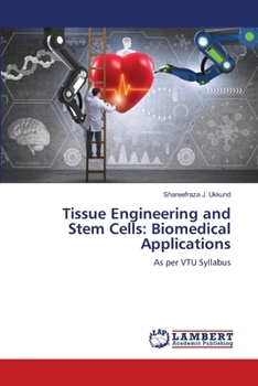 Paperback Tissue Engineering and Stem Cells: Biomedical Applications Book