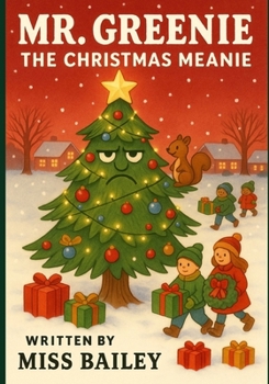 Paperback Mr. Greenie the Christmas Meanie Book