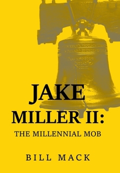 Hardcover Jake Miller Ii: The Millennial Mob Book