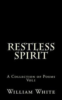 Paperback Restless Spirit: a collection of poems vol 1 Book