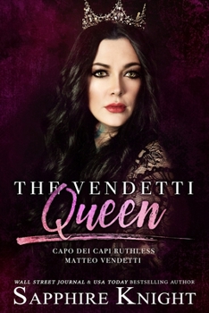 Paperback The Vendetti Queen: - Capo dei capi - Ruthless Matteo Vendetti Book