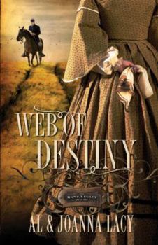 Web of Destiny - Book #2 of the Kane Legacy